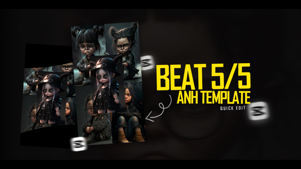 Beat 5/5 ANH CapCut