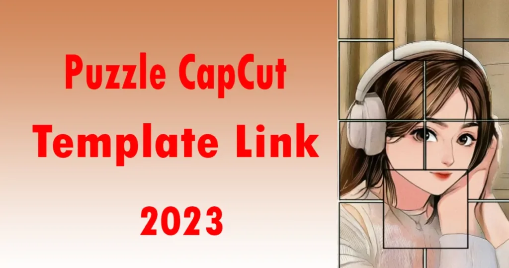 Puzzle CapCut Template